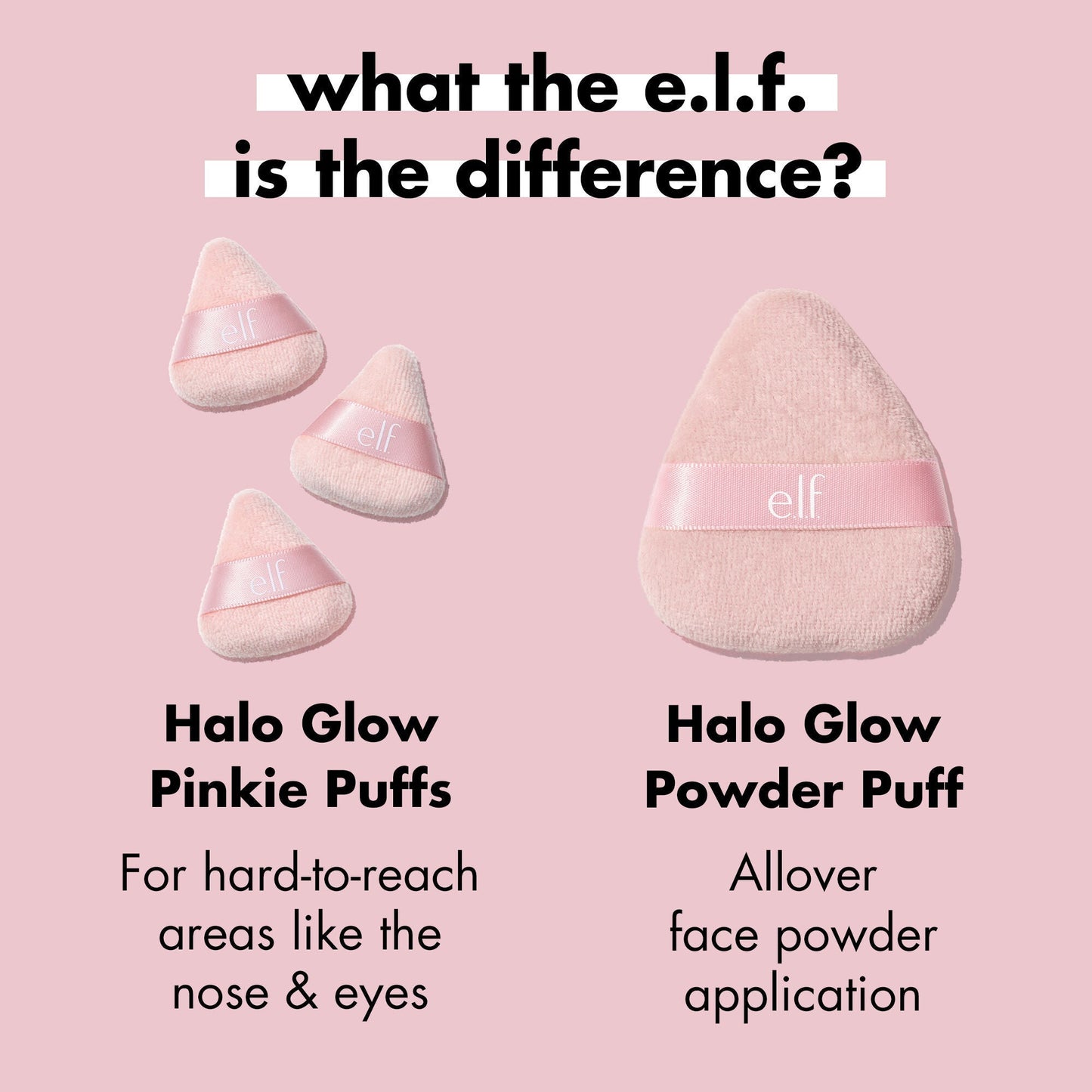 halo-glow-pinkie-puffs-r5 0324_PDP_PINKIE_PUFF_DIFFERENCE.jpg