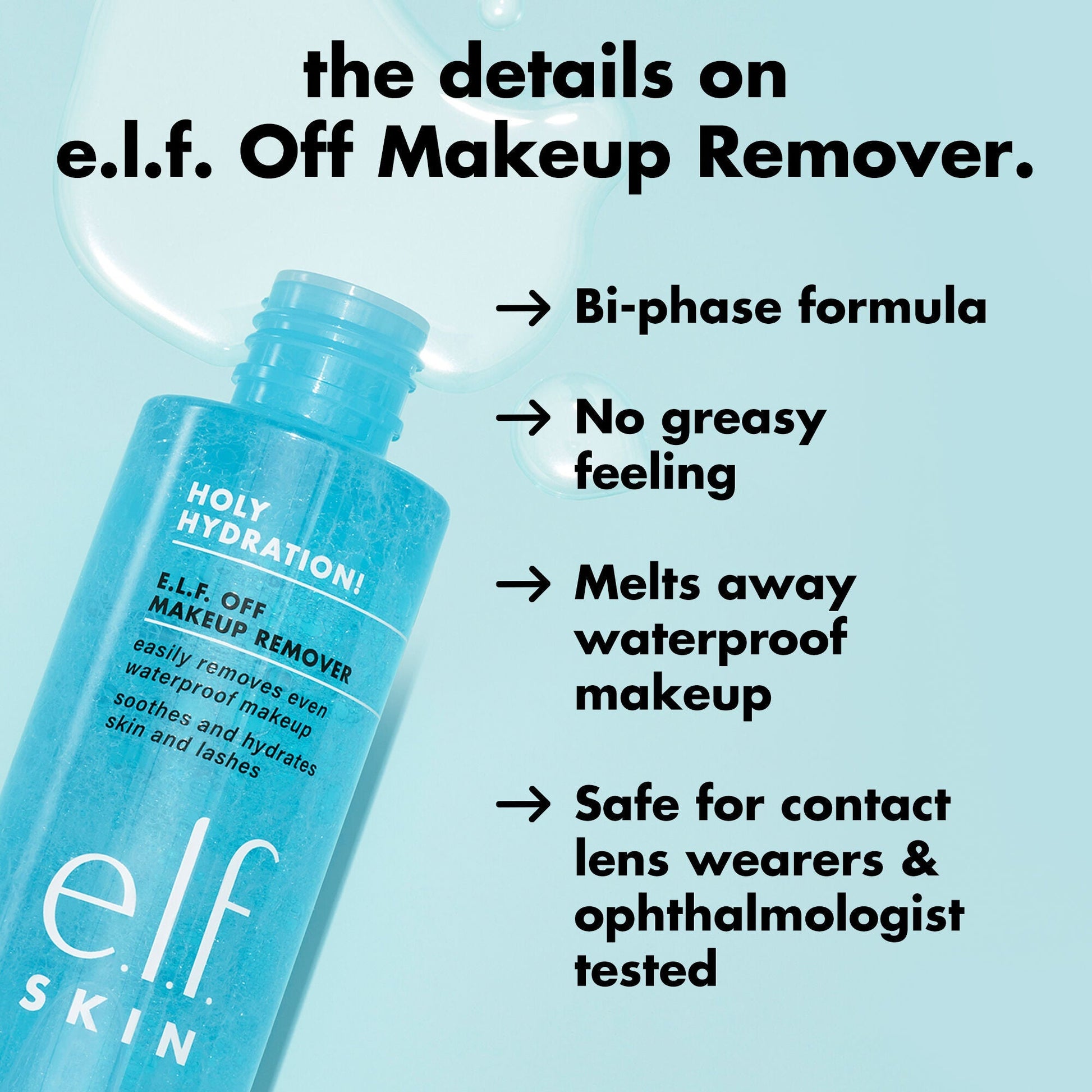 holy-hydration-e-l-f-off-makeup-remover-z9 0326_EDU_ELFOFF_MAKEUPREMOVER_Details.jpg