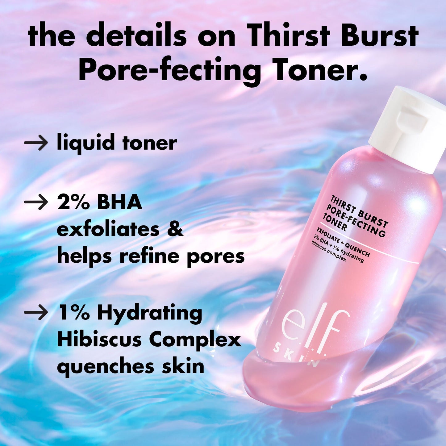 thirst-burst-pore-fecting-toner-s2 0326_EDU_THIRSTBURSTTONER_Details.jpg