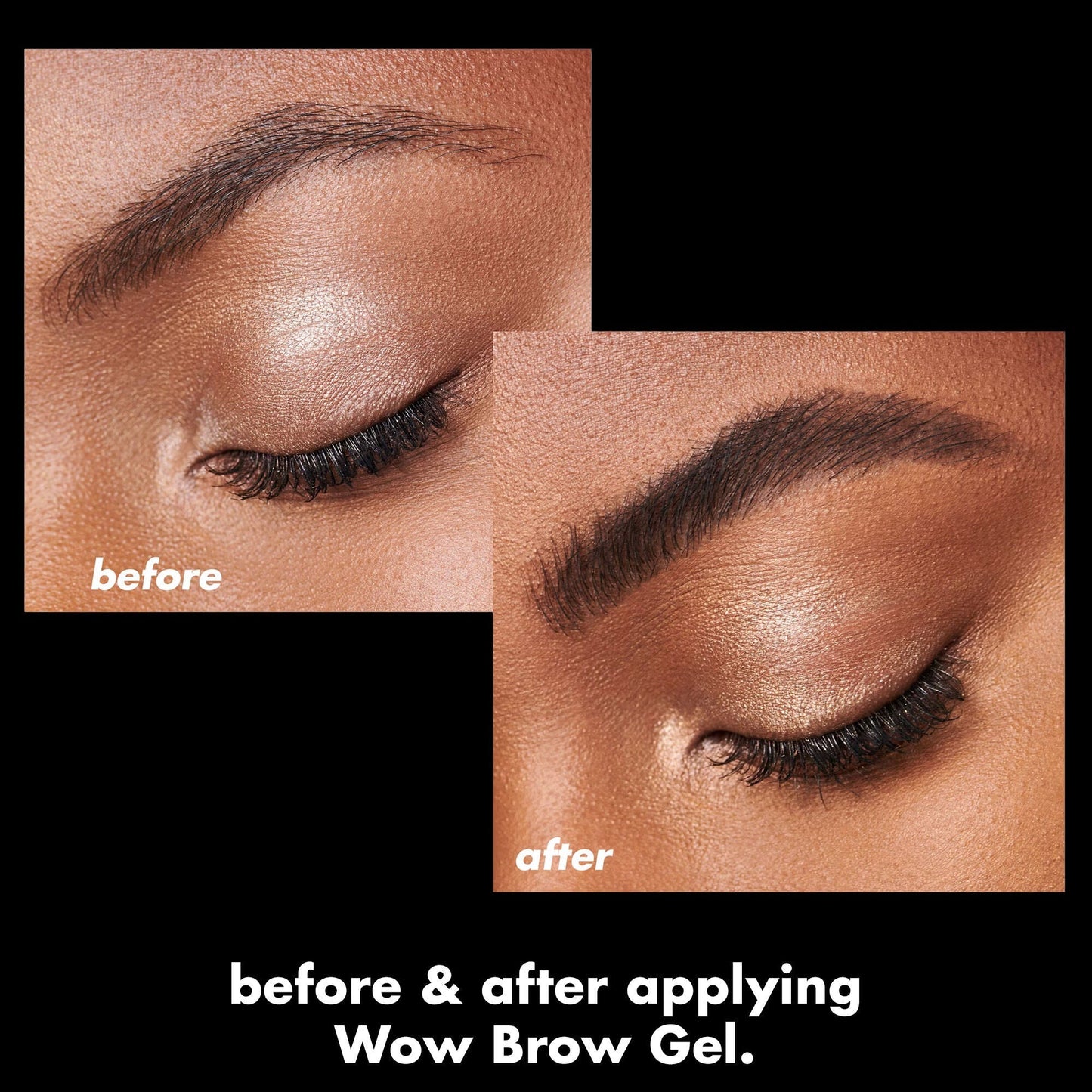 wow-brow-gel-v0 0326_EDU_WowBrowGel_BA_4c8d01a5-a57e-49b1-b700-6633dd9cc1f3.jpg