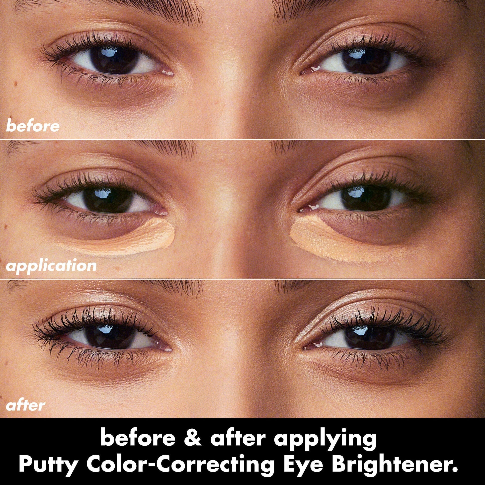 putty-color-correcting-eye-brightener-h8 0426_EDU_PuttyColorCorrectingEyeBrightener_BA_dcb4dc5f-7cb2-49db-8516-e40e9308d2af.jpg