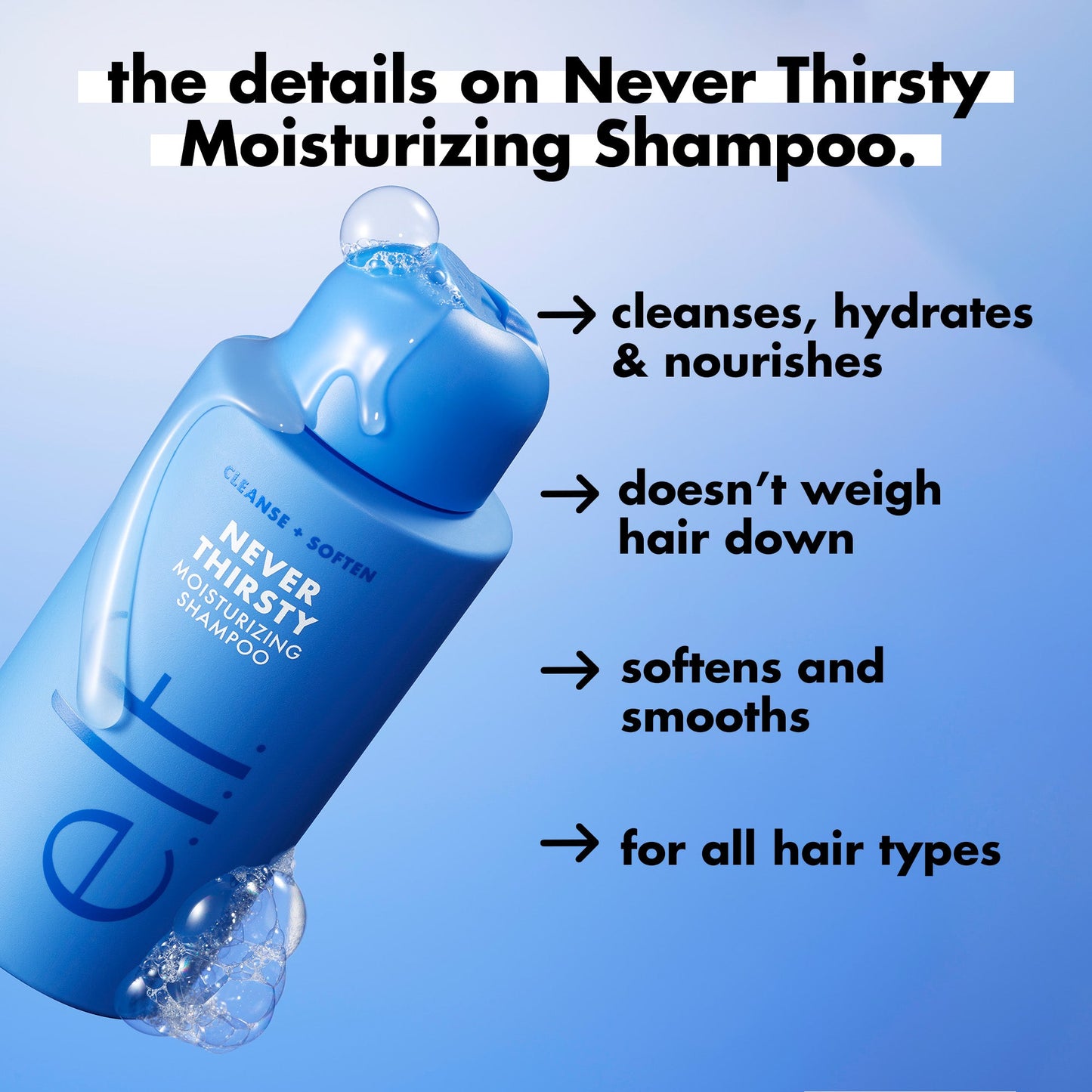 never-thirsty-duo-u5 FA26_EDUCATION_DARE_NEVER_THIRSTY_SHAMPOO_PRODUCTINFO.jpg