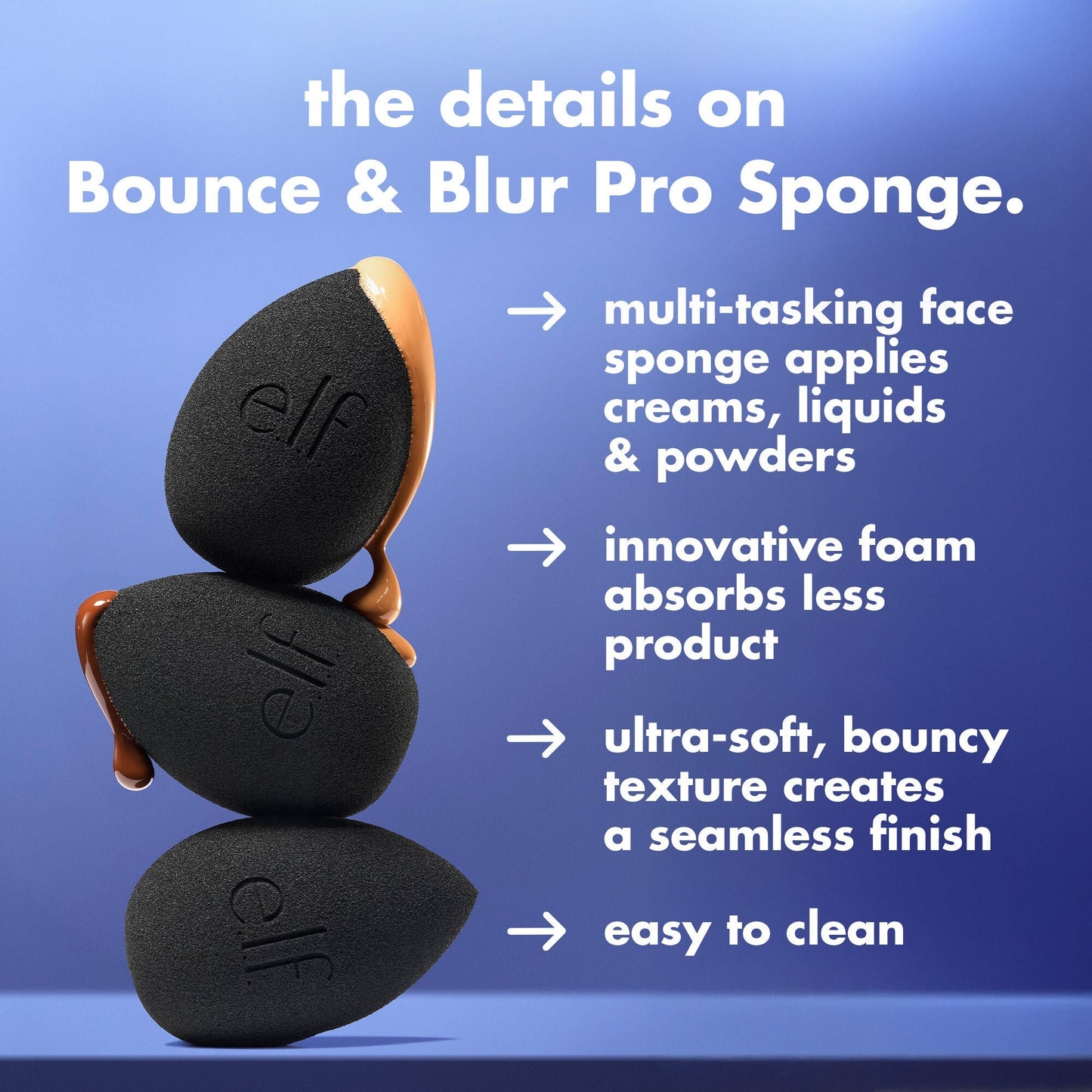 bounce-and-blur-pro-sponge-p2 FA26_EDU_SET-IT-BRIGHT_SHADE_PRODUCT-INFO_7451ac7e-3362-469d-b416-071f142cc016.jpg